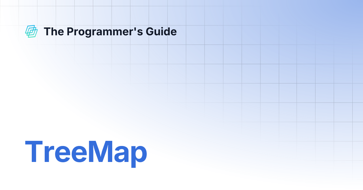 TreeMap | The Programmer's Guide