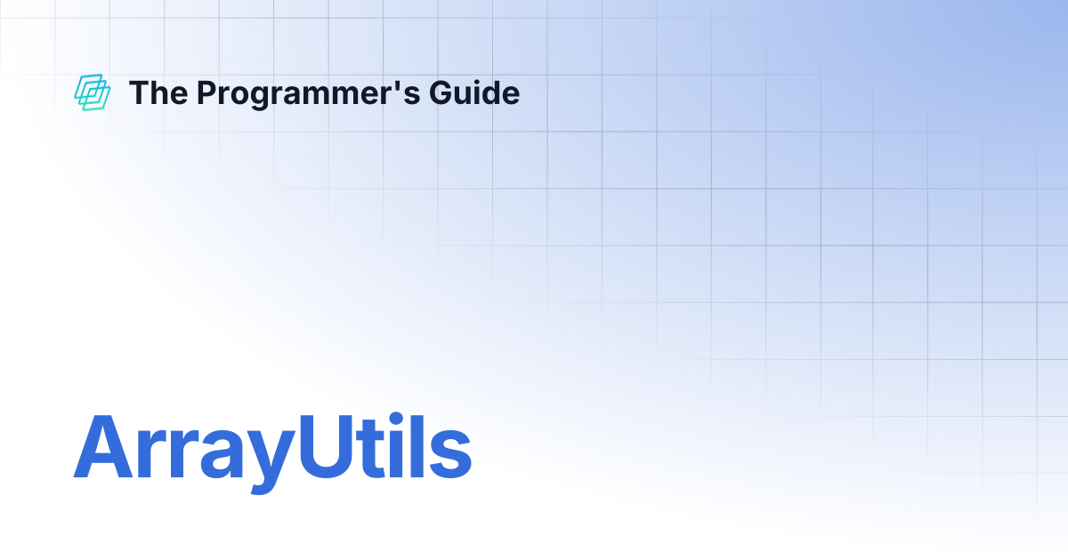 ArrayUtils | The Programmer's Guide