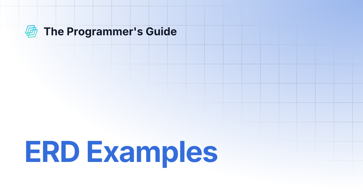 ERD Examples | The Programmer's Guide