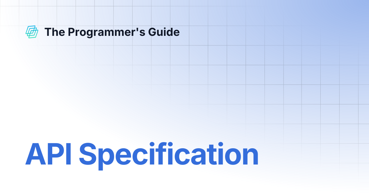 API Specification | The Programmer's Guide