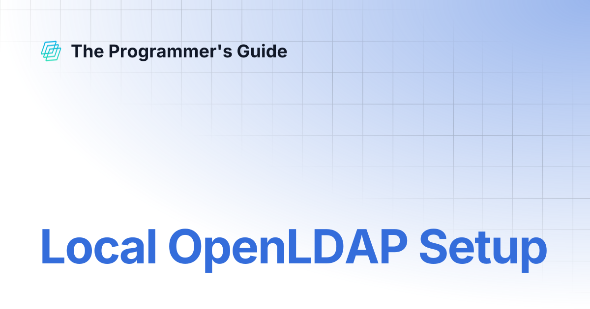 Local OpenLDAP Setup | The Programmer's Guide