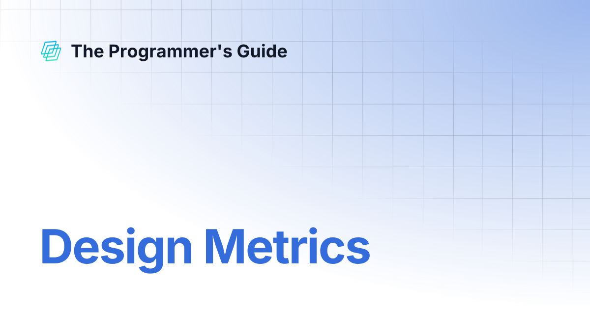 Design Metrics | The Programmer's Guide