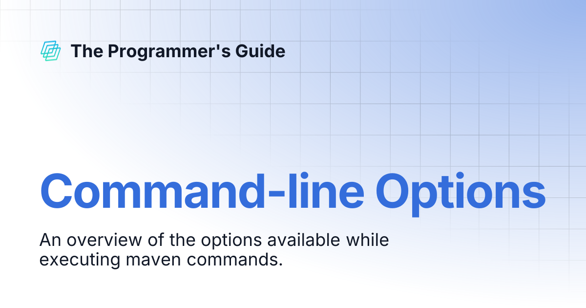 Command-line Options | The Programmer's Guide