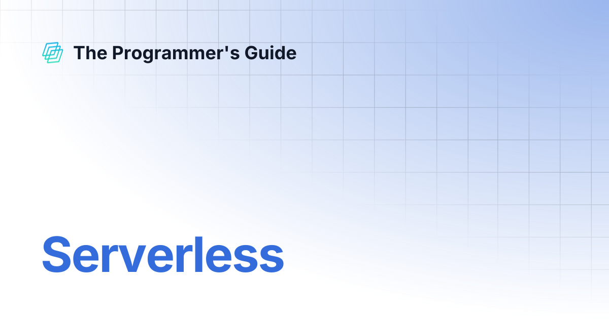Serverless | The Programmer's Guide